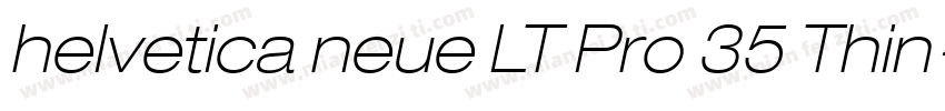 helvetica neue LT Pro 35 Thin字体转换